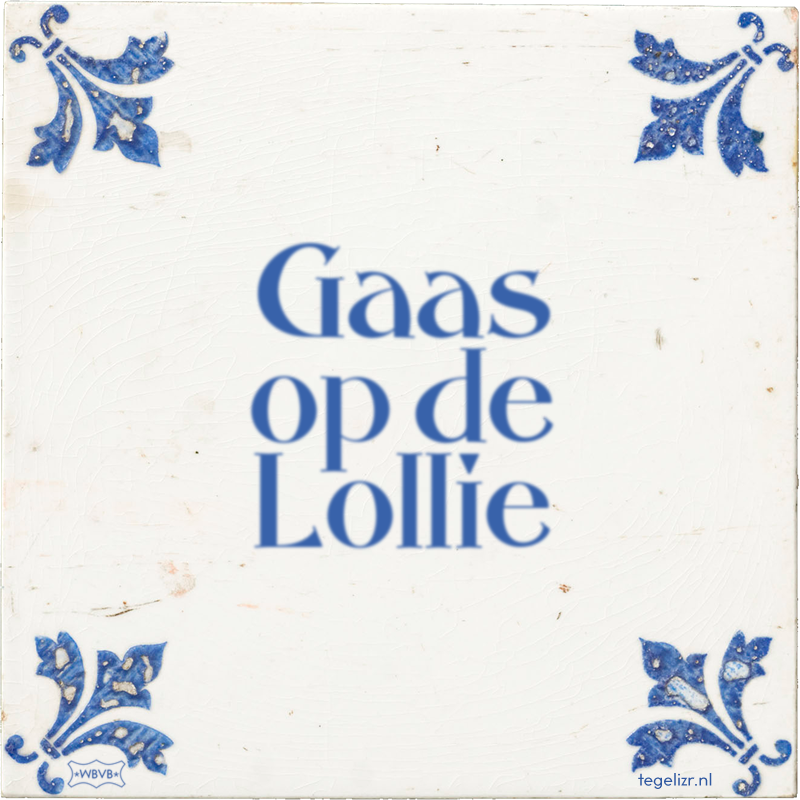 Gaas op de Lollie - Online tegeltjes bakken