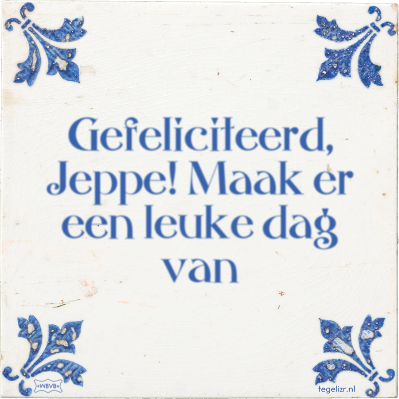 Gefeliciteerd, Jeppe! Maak er een leuke dag van - Online tegeltjes bakken