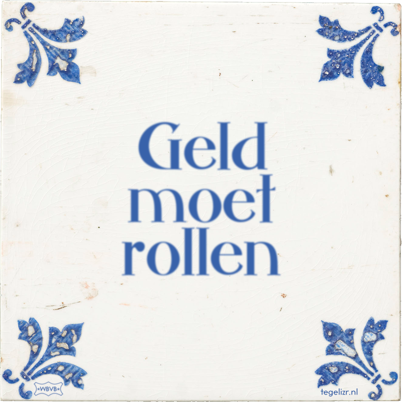 Geld moet rollen - Online tegeltjes bakken