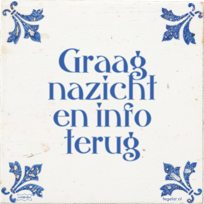 Graag nazicht en info terug - Online tegeltjes bakken