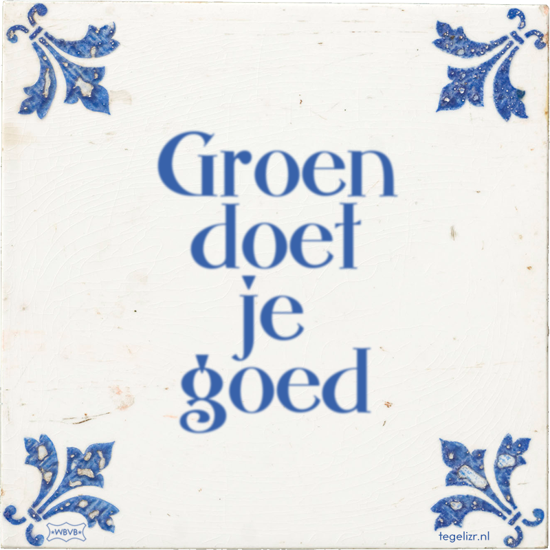 Groen doet je goed - Online tegeltjes bakken