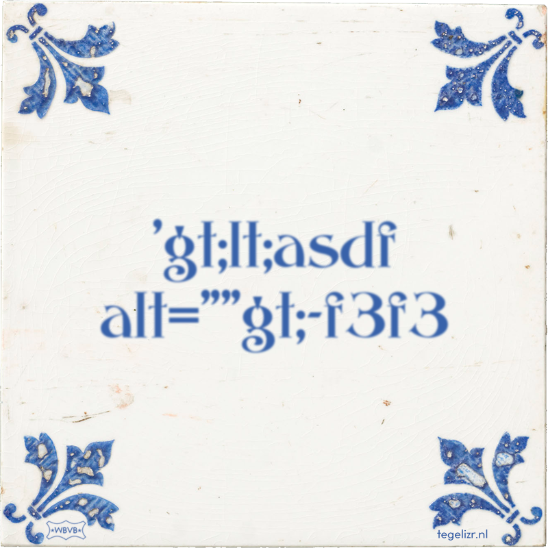 'gt;lt;asdf alt=