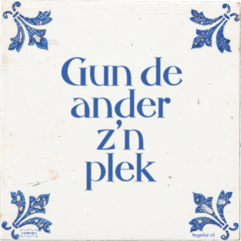 Gun de ander z'n plek - Online tegeltjes bakken