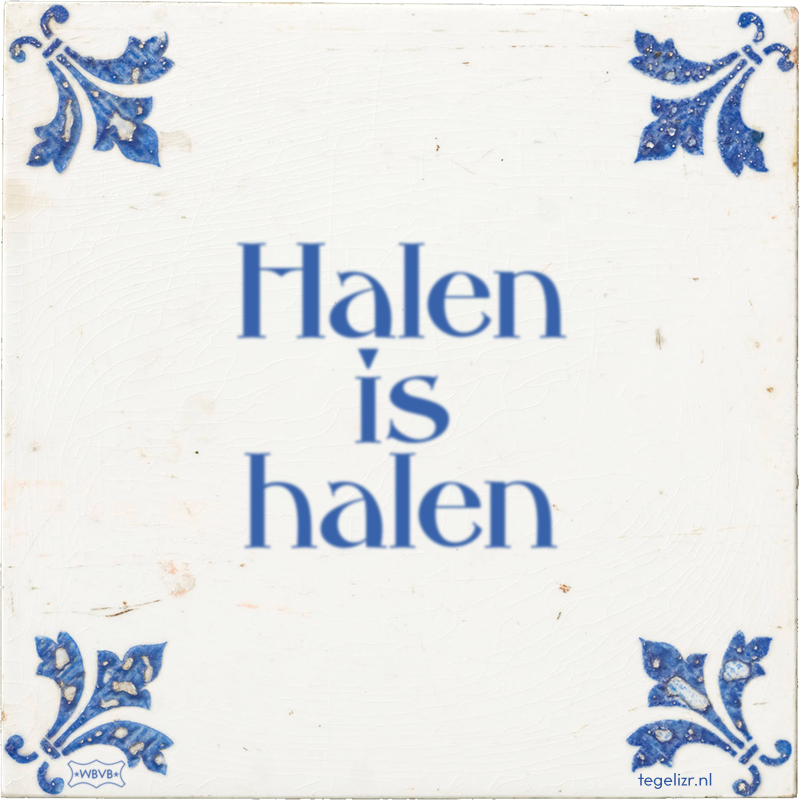 Halen is halen - Online tegeltjes bakken