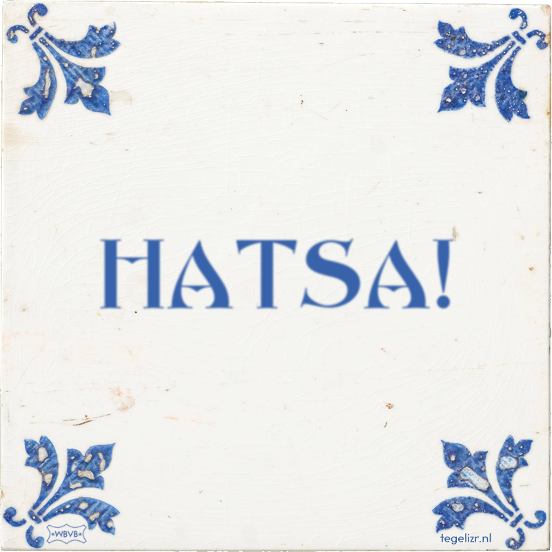 HATSA! - Online tegeltjes bakken
