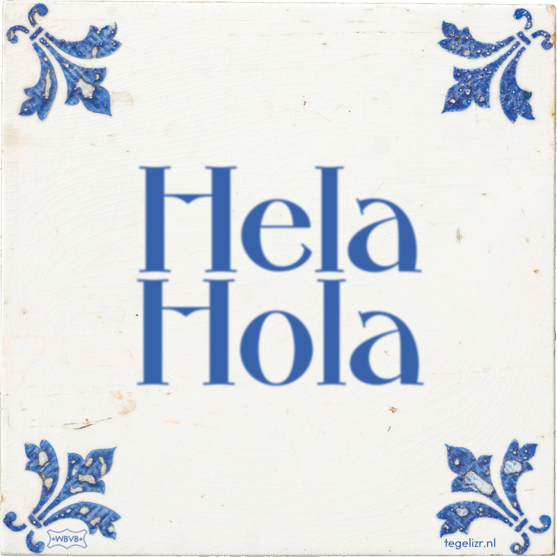 Hela Hola - Online tegeltjes bakken