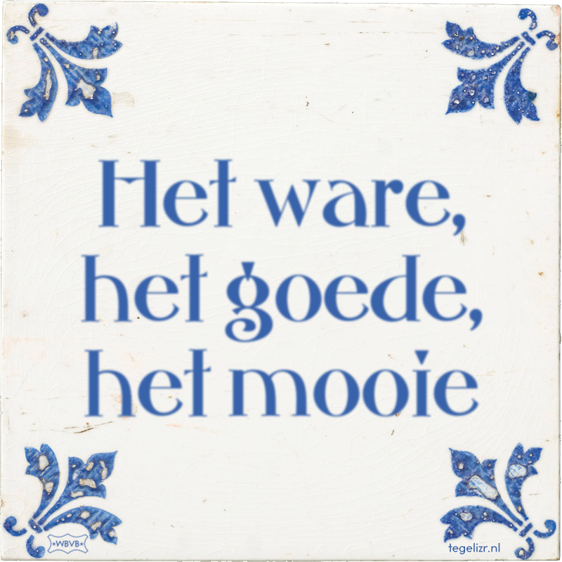 Het ware, het goede, het mooie - Online tegeltjes bakken