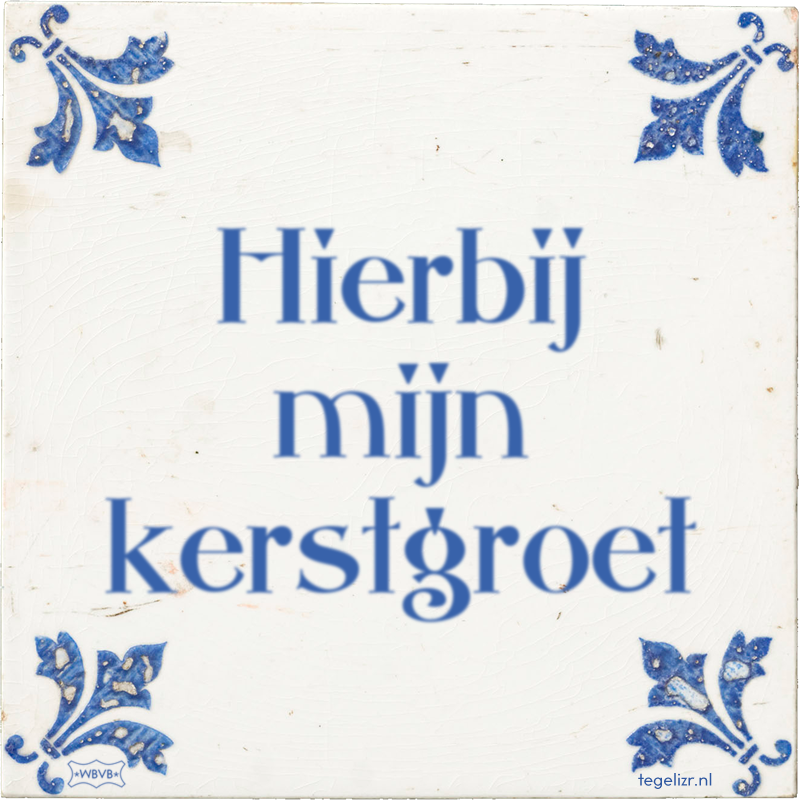 Hierbij mijn kerstgroet - Online tegeltjes bakken