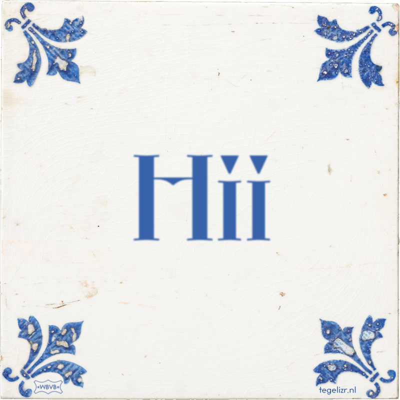 Hii - Online tegeltjes bakken