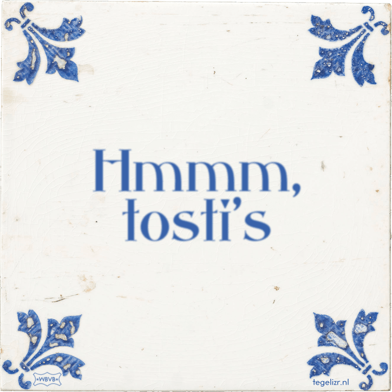 Hmmm, tosti's - Online tegeltjes bakken