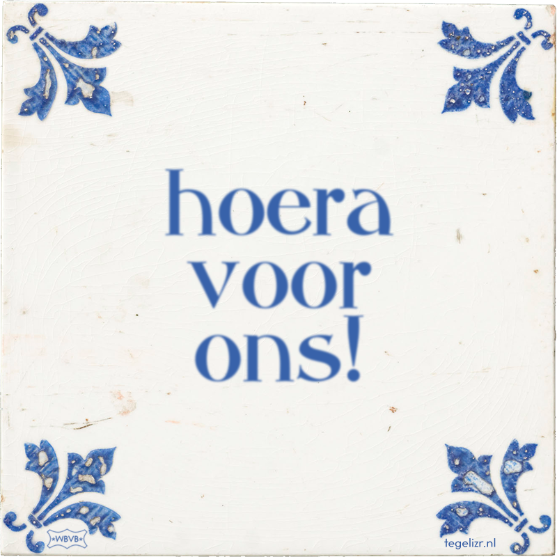 hoera voor ons! - Online tegeltjes bakken