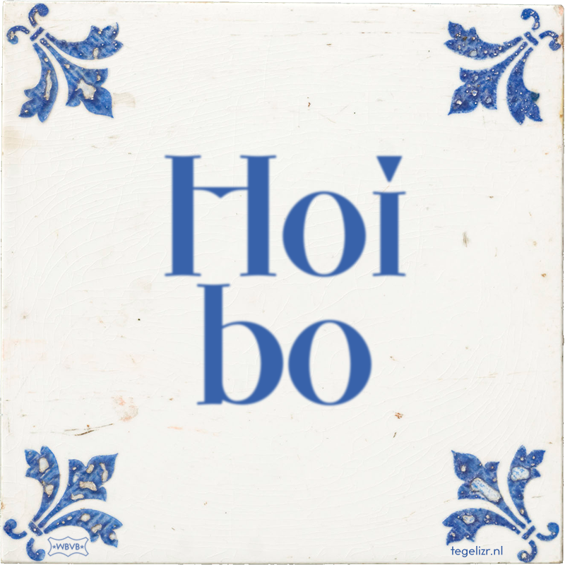 Hoi bo - Online tegeltjes bakken