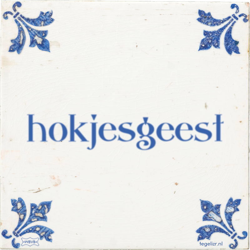 hokjesgeest - Online tegeltjes bakken
