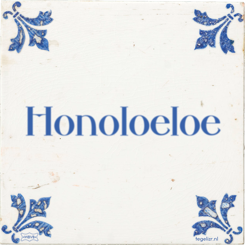 Honoloeloe - Online tegeltjes bakken