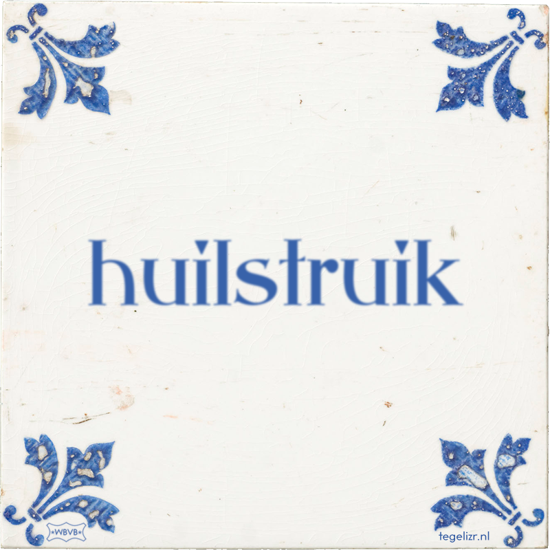 huilstruik - Online tegeltjes bakken