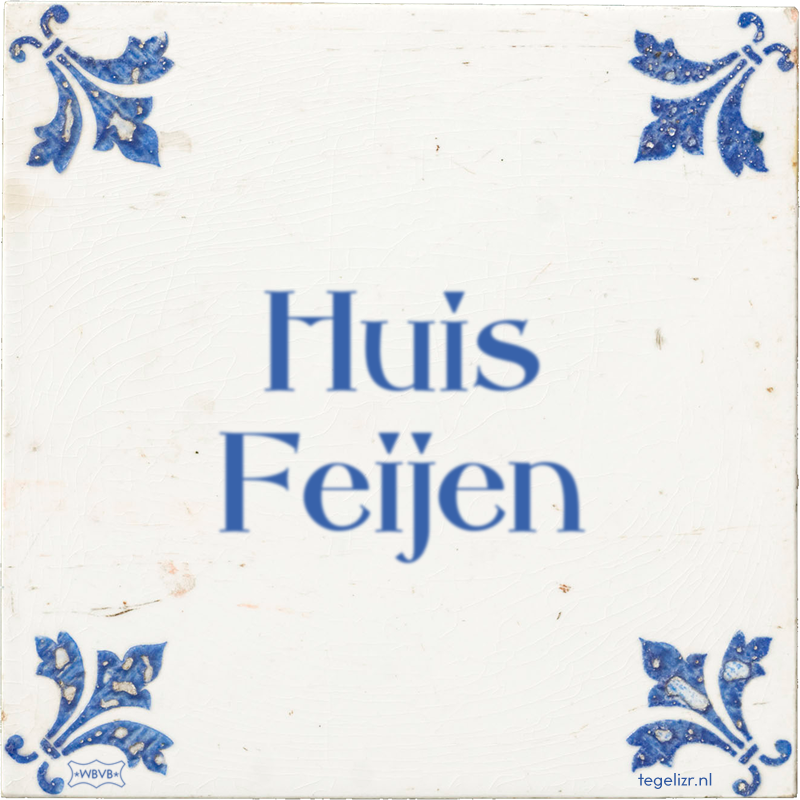 Huis Feijen - Online tegeltjes bakken