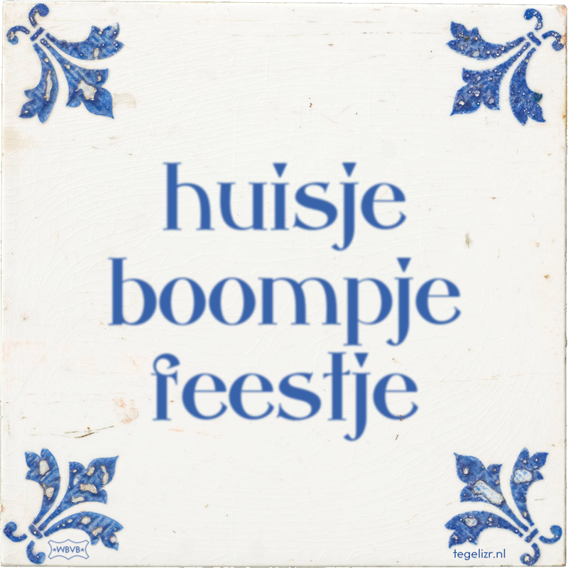 huisje boompje feestje - Online tegeltjes bakken