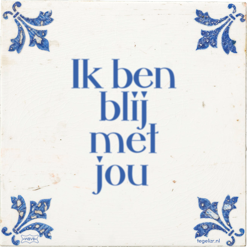 Ik ben blij met jou - Online tegeltjes bakken