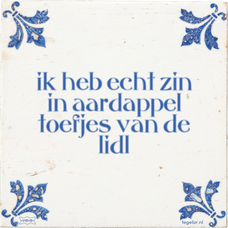 ik heb echt zin in aardappel toefjes van de lidl - Online tegeltjes bakken