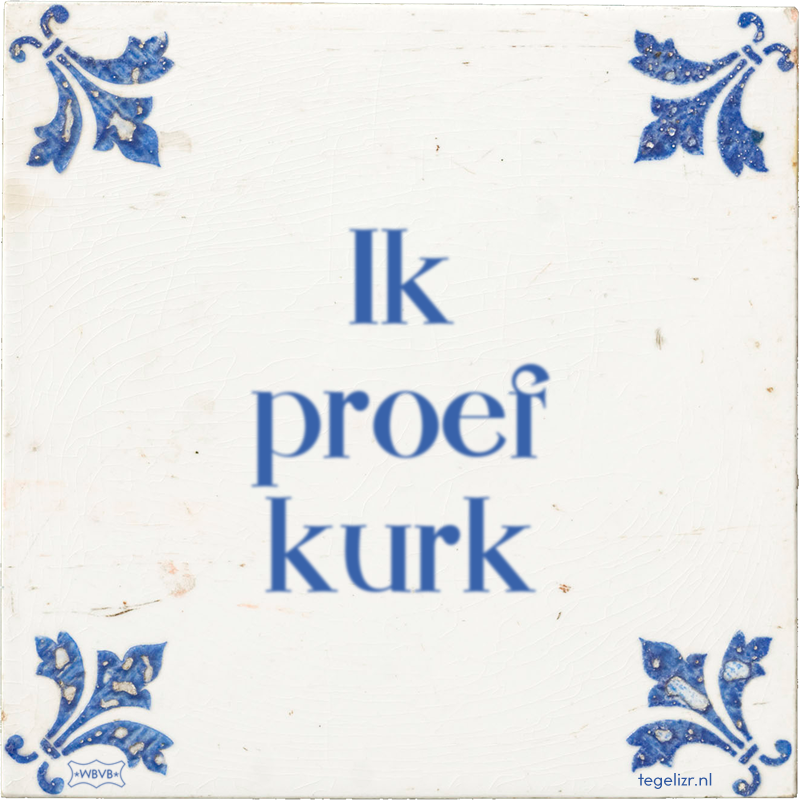 Ik proef kurk - Online tegeltjes bakken
