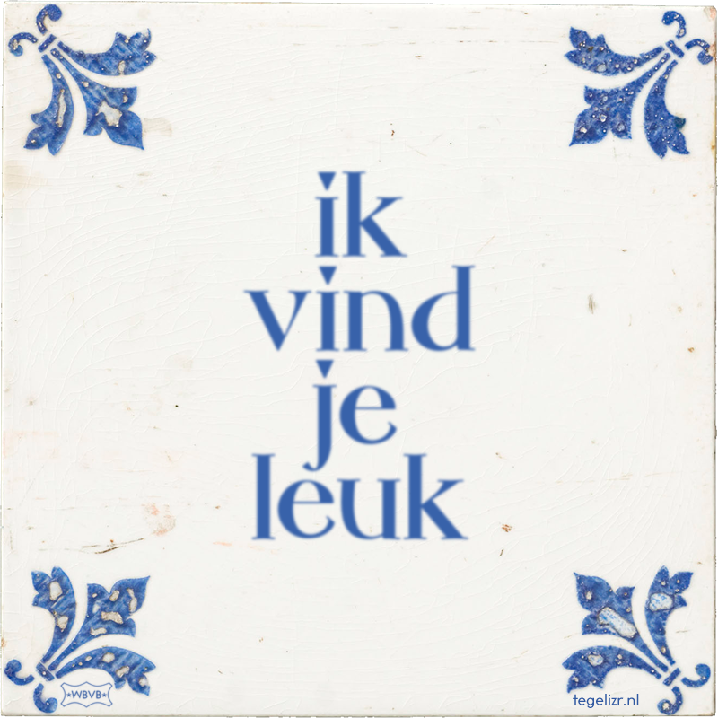 ik vind je leuk - Online tegeltjes bakken