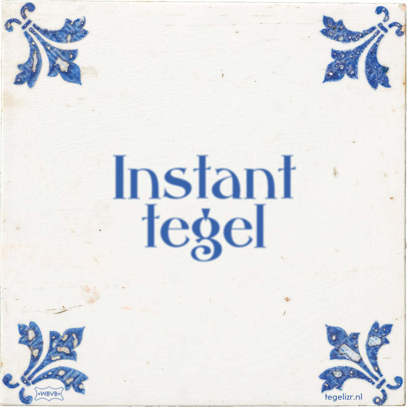 Instant tegel - Online tegeltjes bakken