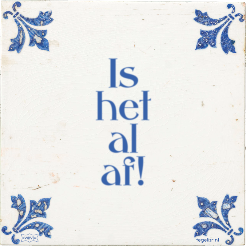 Is het al af! - Online tegeltjes bakken