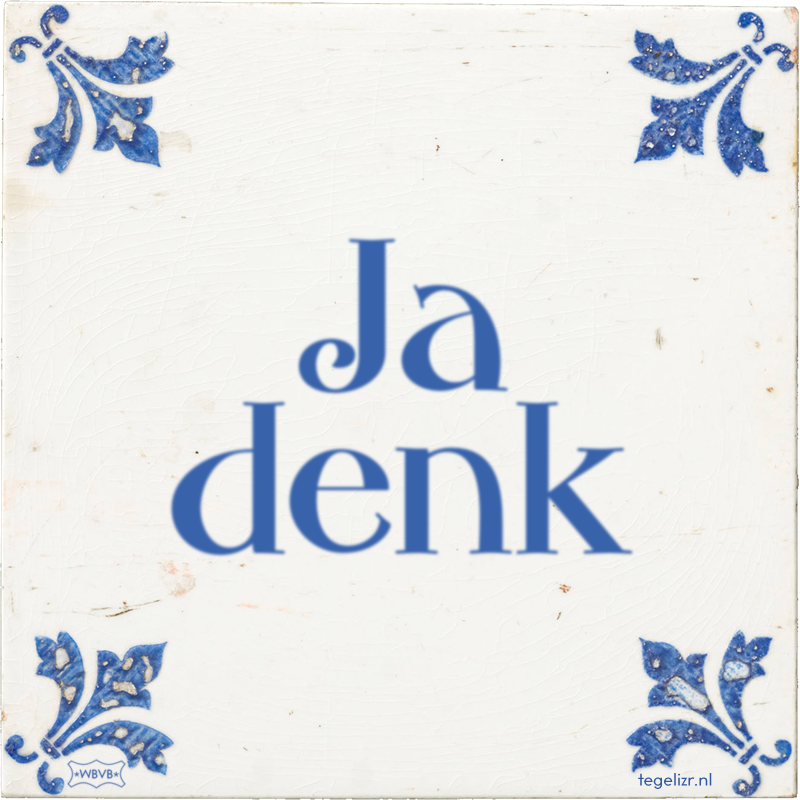 Ja denk - Online tegeltjes bakken