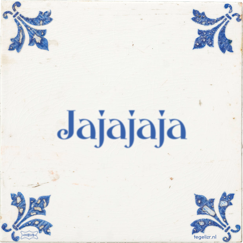 Jajajaja - Online tegeltjes bakken