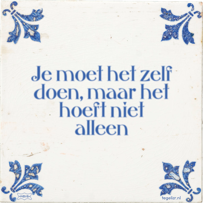 Je moet het zelf doen, maar het hoeft niet alleen - Online tegeltjes bakken
