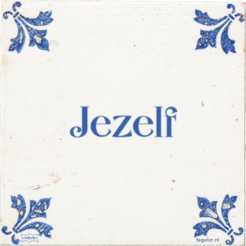 Jezelf - Online tegeltjes bakken
