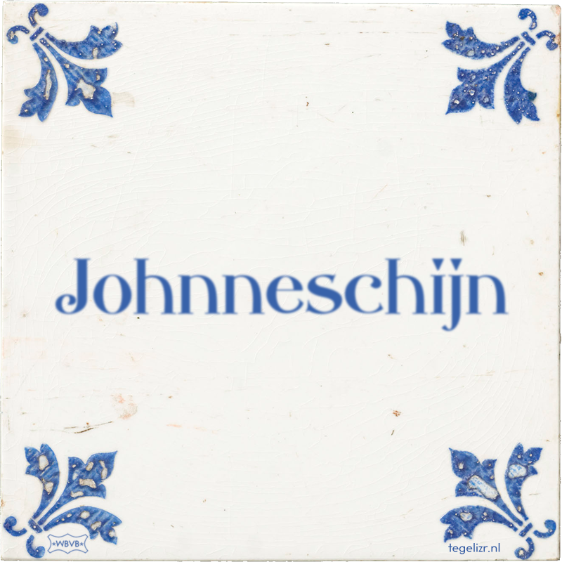 Johnneschijn - Online tegeltjes bakken