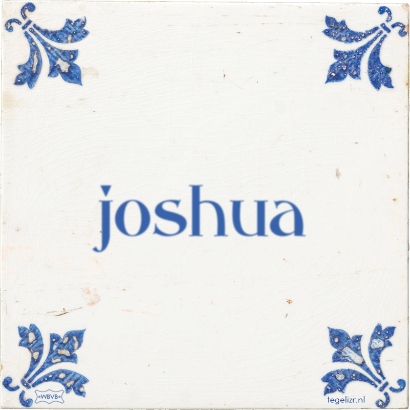 joshua - Online tegeltjes bakken