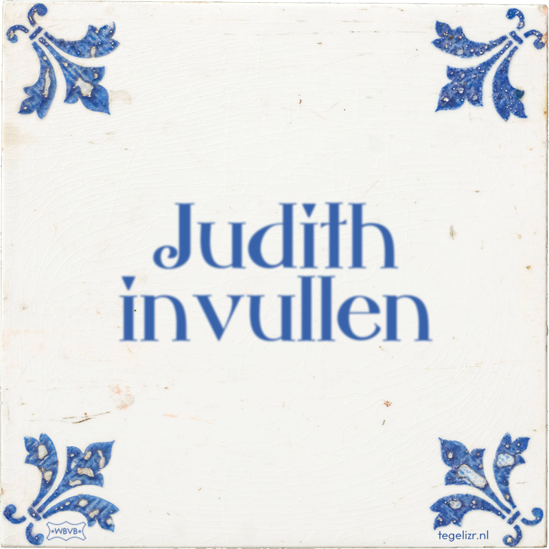 Judith invullen - Online tegeltjes bakken