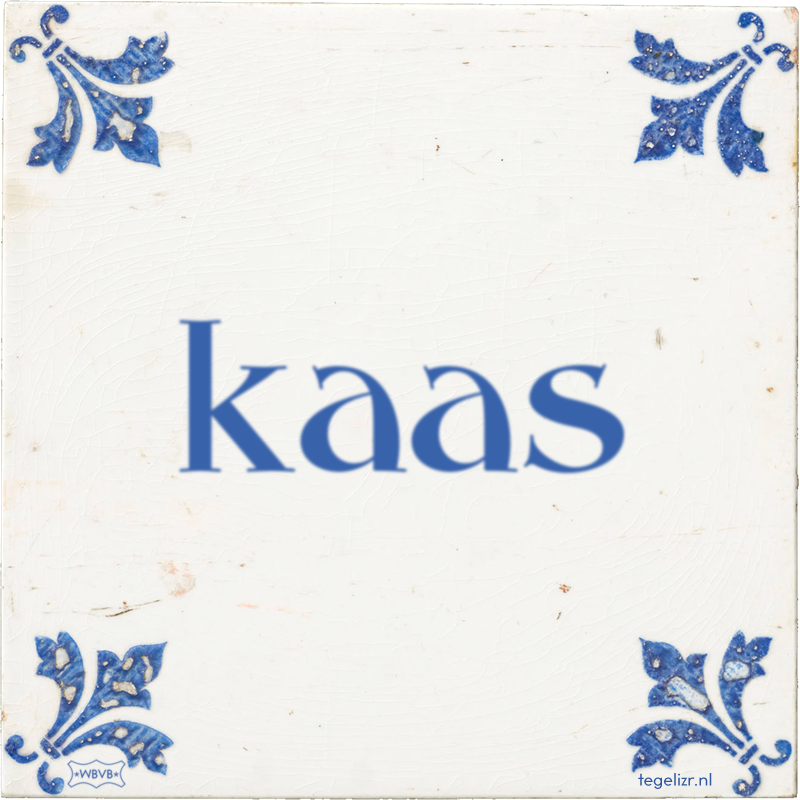 kaas - Online tegeltjes bakken