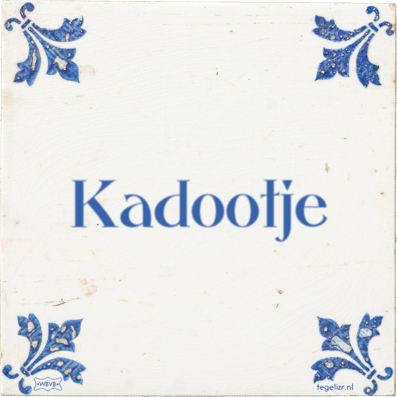Kadootje - Online tegeltjes bakken