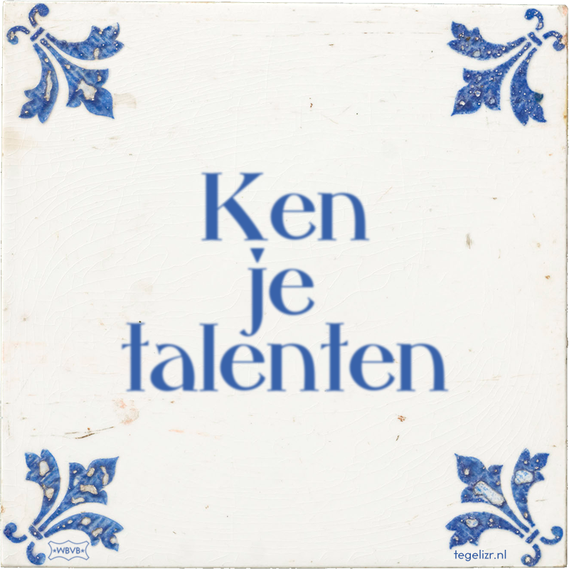 Ken je talenten - Online tegeltjes bakken
