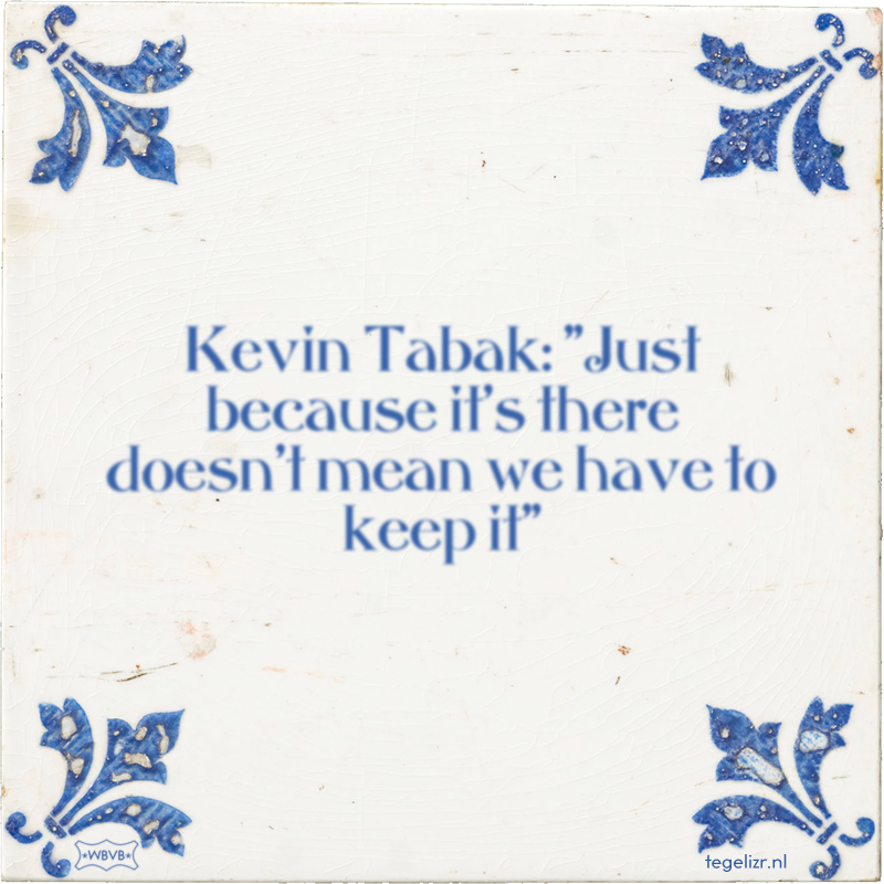 Kevin Tabak: 
