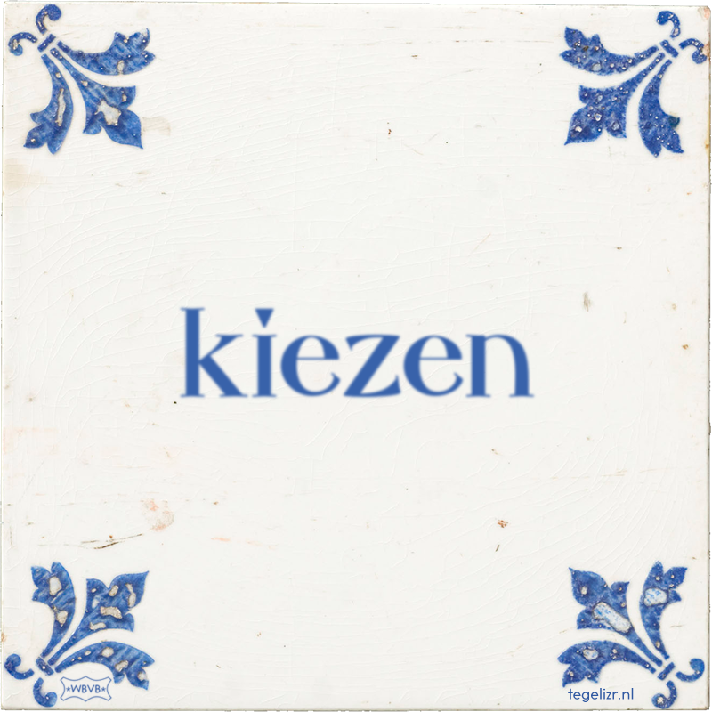 kiezen - Online tegeltjes bakken