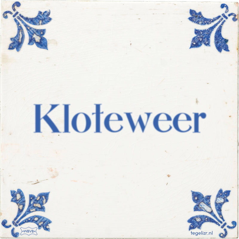 Kloteweer - Online tegeltjes bakken