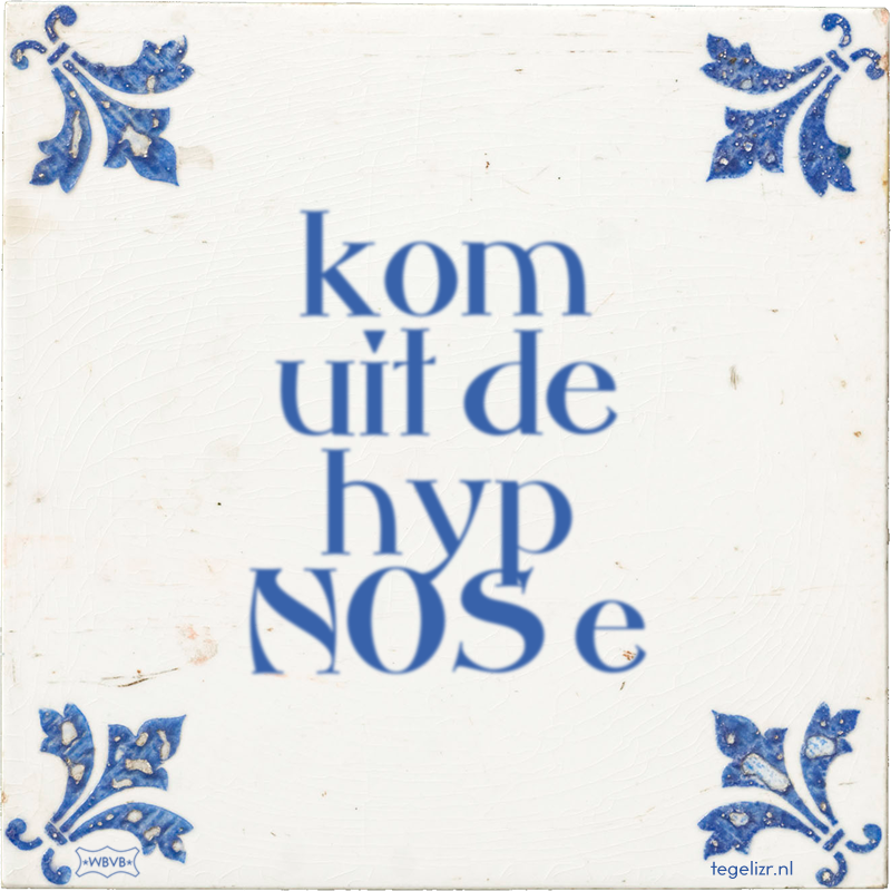 kom uit de hyp NOS e - Online tegeltjes bakken