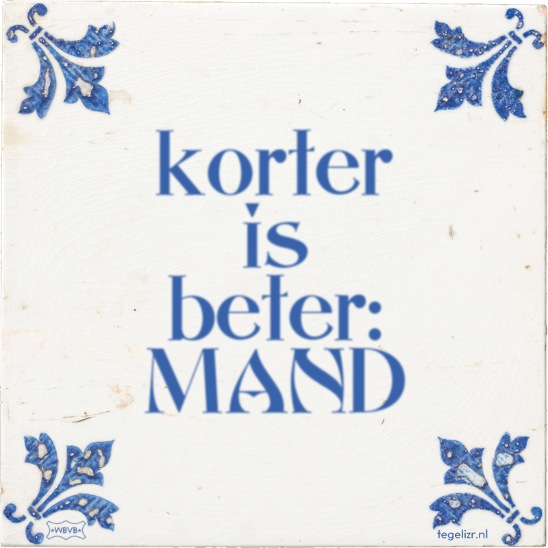korter is beter: MAND - Online tegeltjes bakken