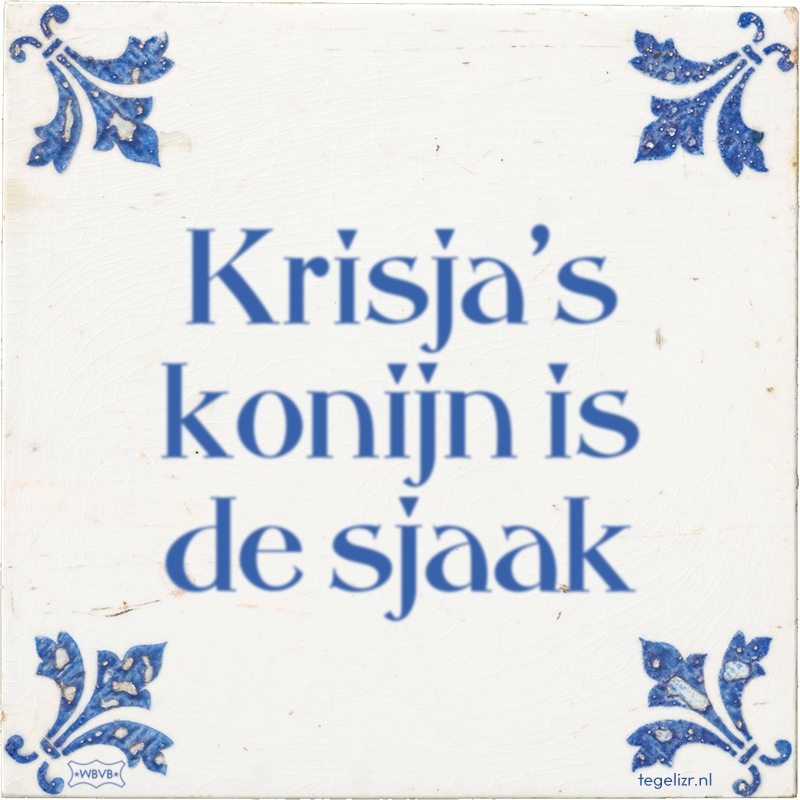 Krisja's konijn is de sjaak - Online tegeltjes bakken