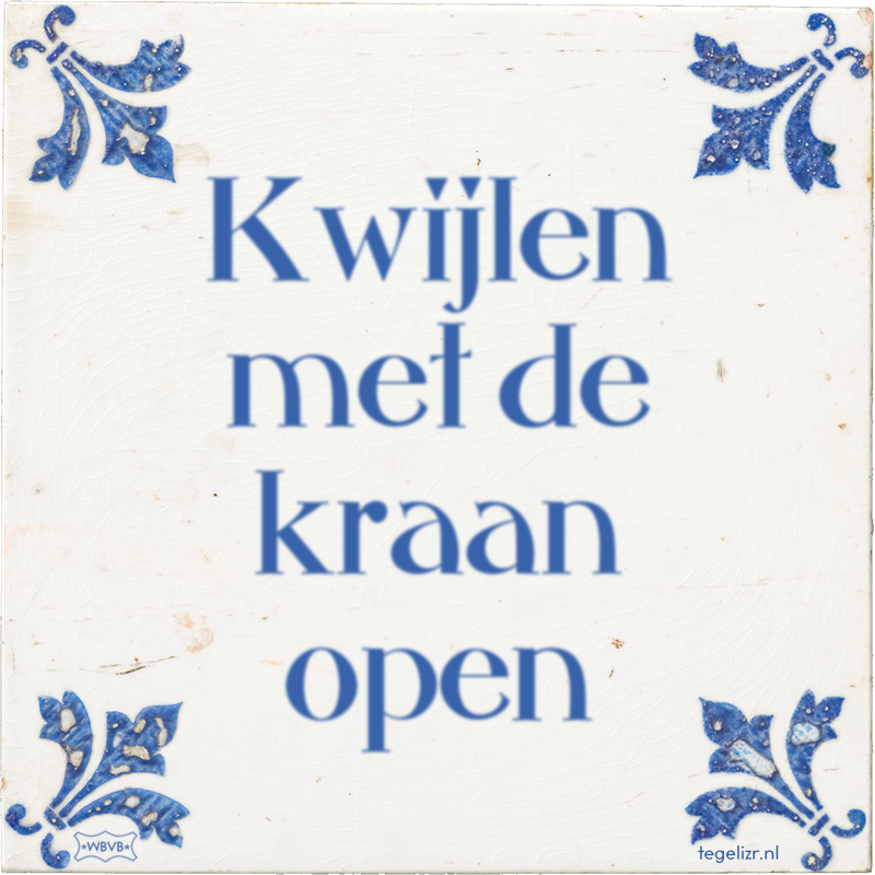Kwijlen met de kraan open - Online tegeltjes bakken