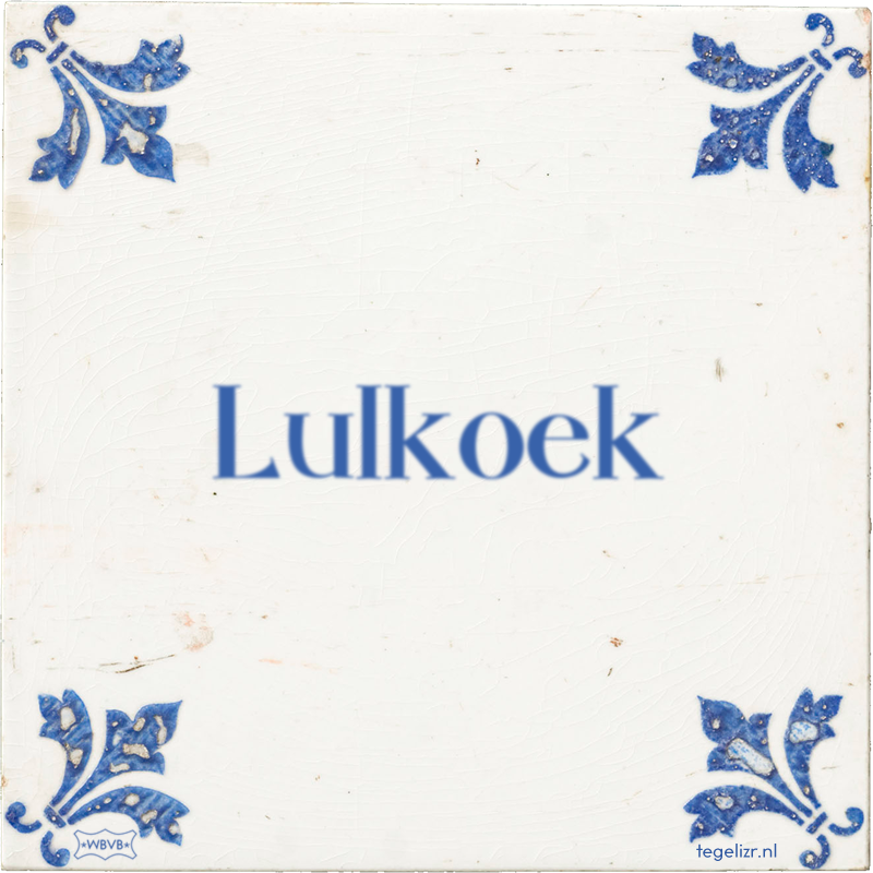 Lulkoek - Online tegeltjes bakken