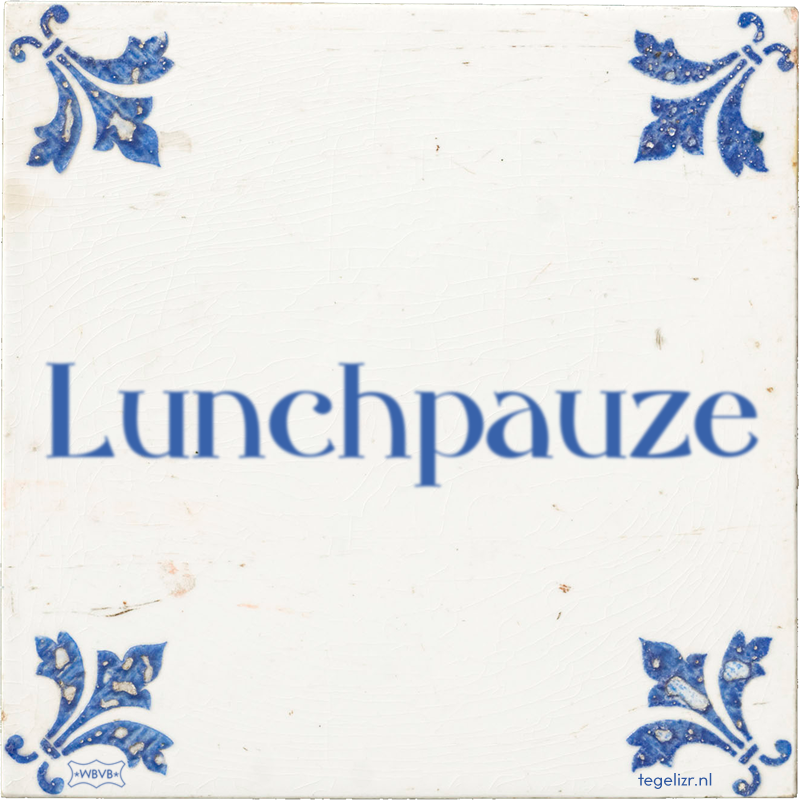 Lunchpauze - Online tegeltjes bakken