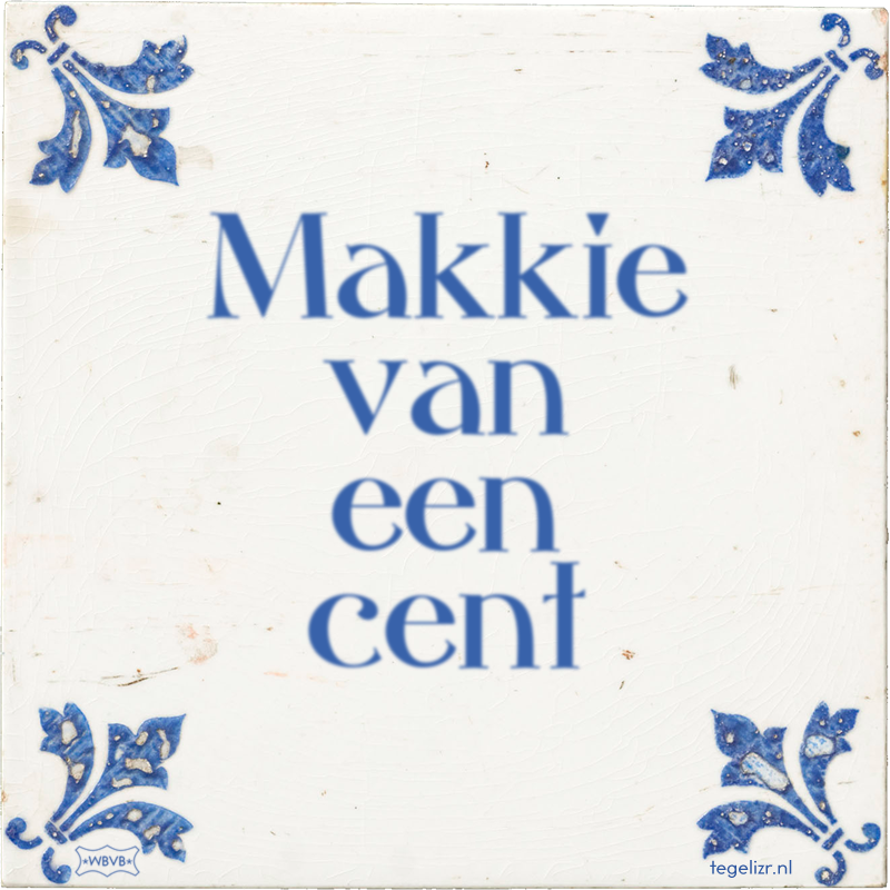 Makkie van een cent - Online tegeltjes bakken