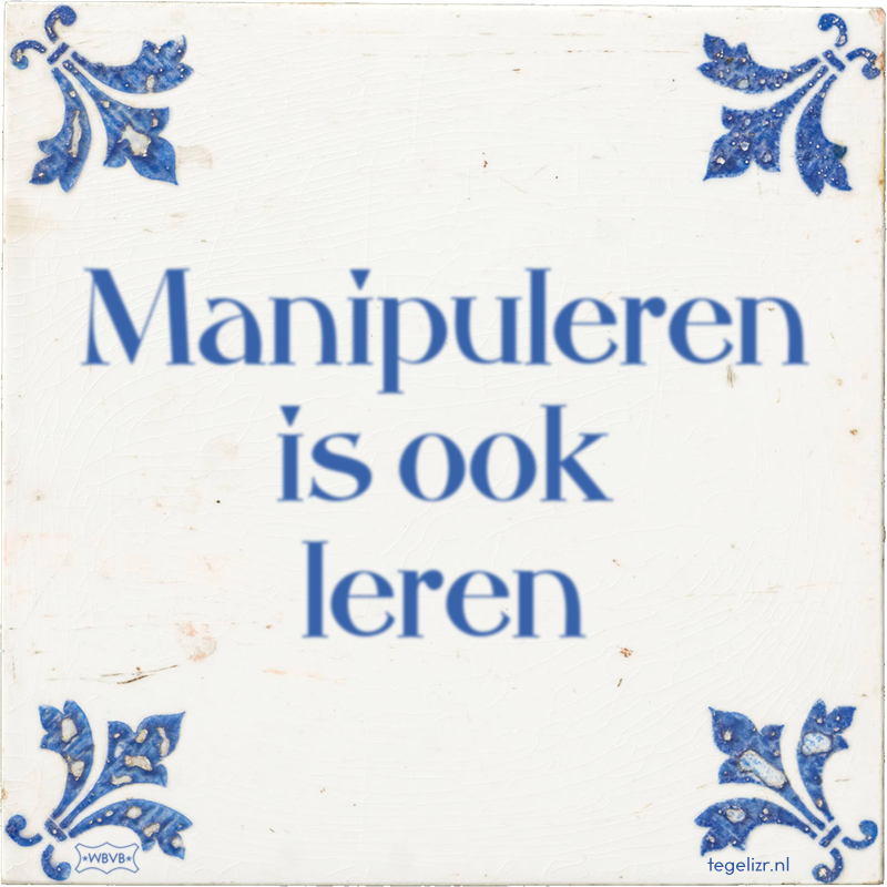 Manipuleren is ook leren - Online tegeltjes bakken