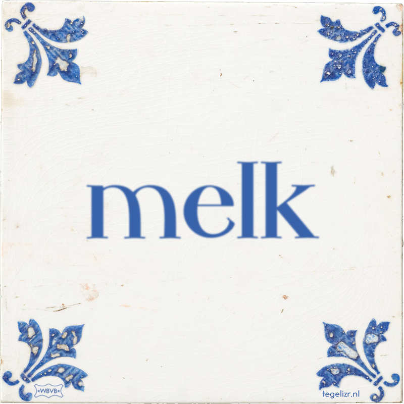 melk - Online tegeltjes bakken
