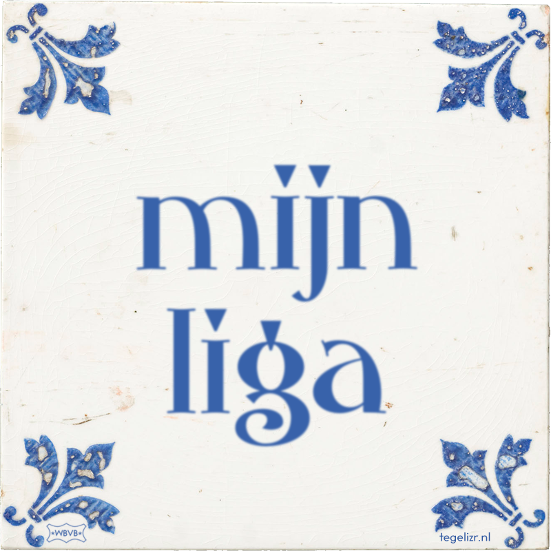 mijn liga - Online tegeltjes bakken